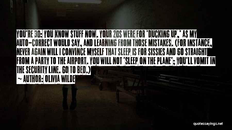 Learning My Mistakes Quotes By Olivia Wilde