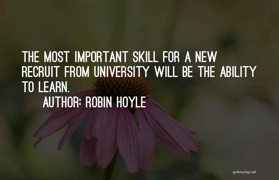 Learning New Skills Quotes By Robin Hoyle
