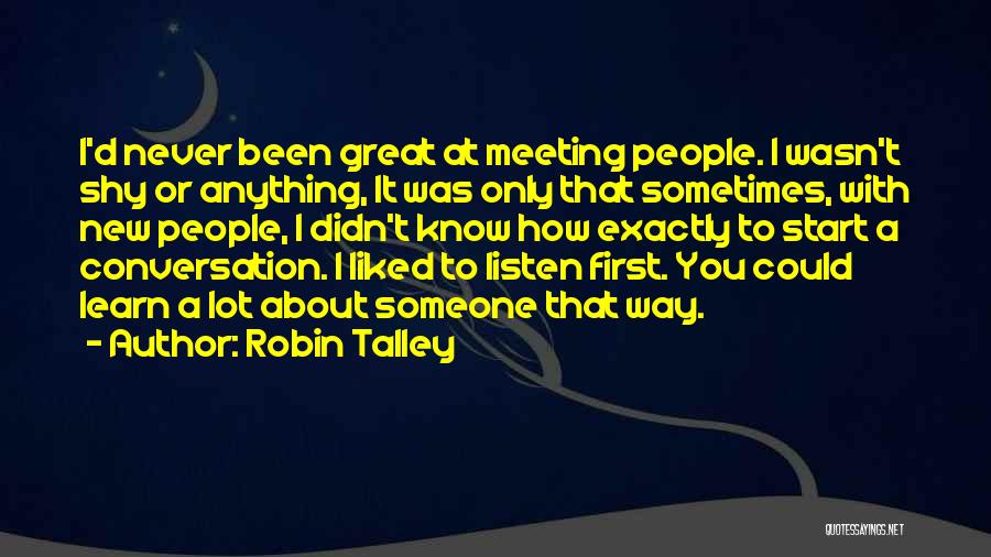 Learning New Skills Quotes By Robin Talley