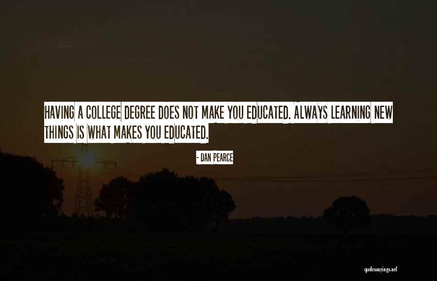 Learning New Things Quotes By Dan Pearce Learning New Things Quotes By Dan Pearce