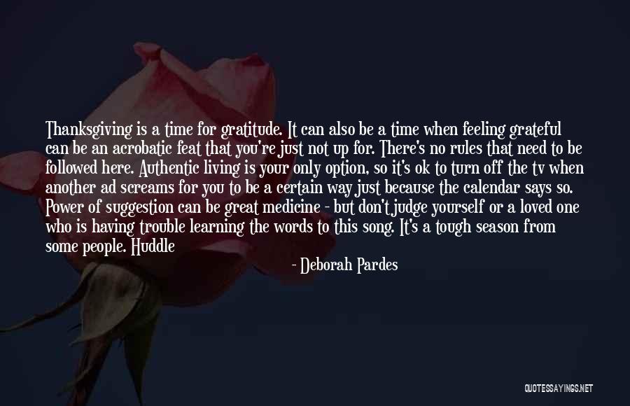 Learning Not To Judge Quotes By Deborah Pardes