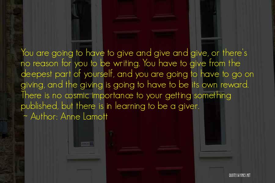 Learning On Your Own Quotes By Anne Lamott