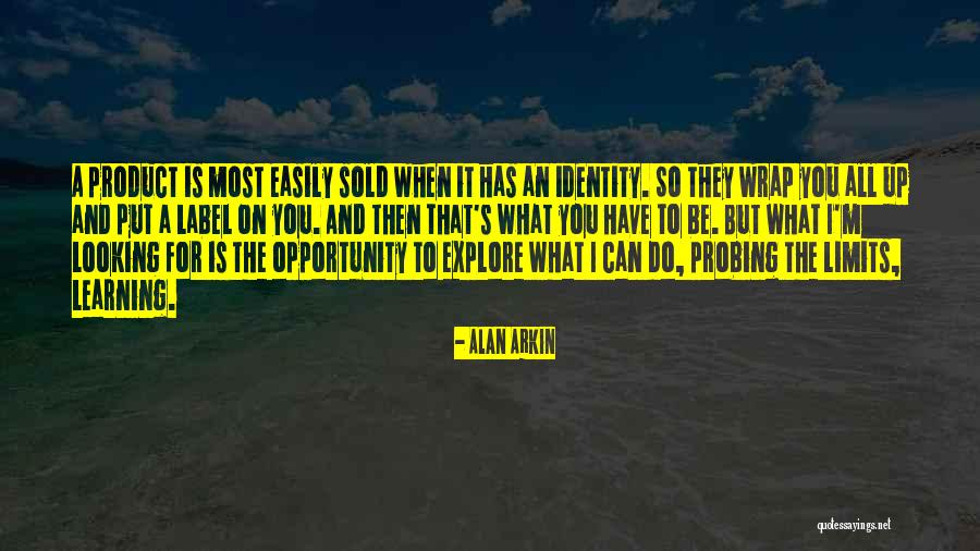 Learning Opportunity Quotes By Alan Arkin Learning Opportunity Quotes By Alan Arkin