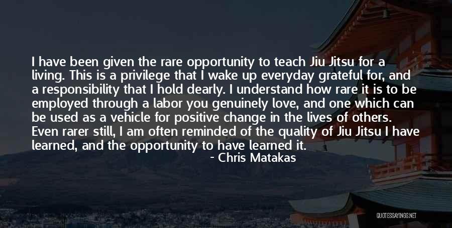 Learning Opportunity Quotes By Chris Matakas Learning Opportunity Quotes By Chris Matakas