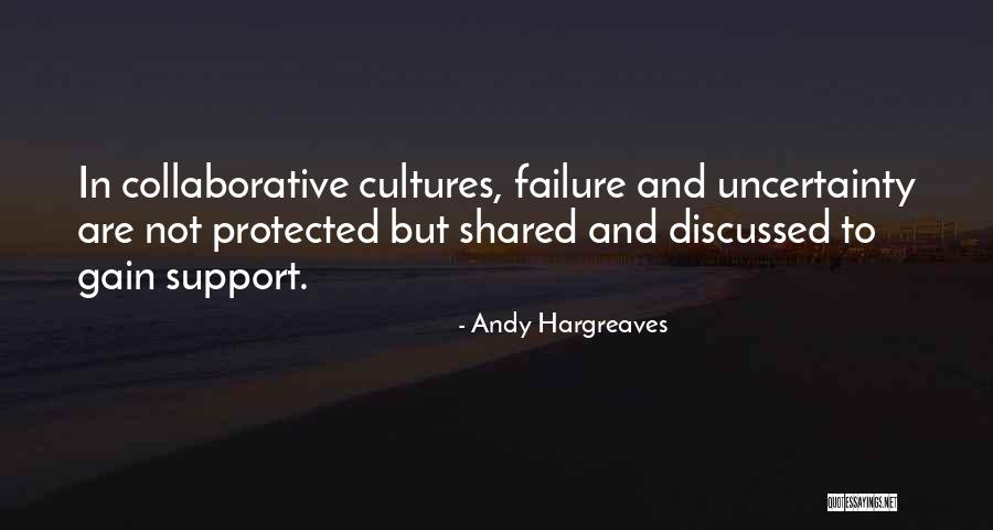 Learning Other Cultures Quotes By Andy Hargreaves