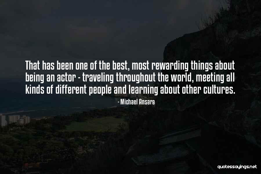 Learning Other Cultures Quotes By Michael Ansara