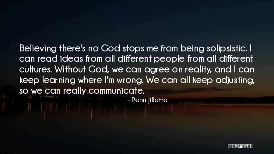 Learning Other Cultures Quotes By Penn Jillette