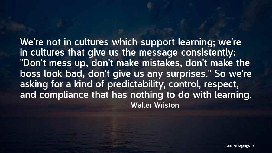 Learning Other Cultures Quotes By Walter Wriston