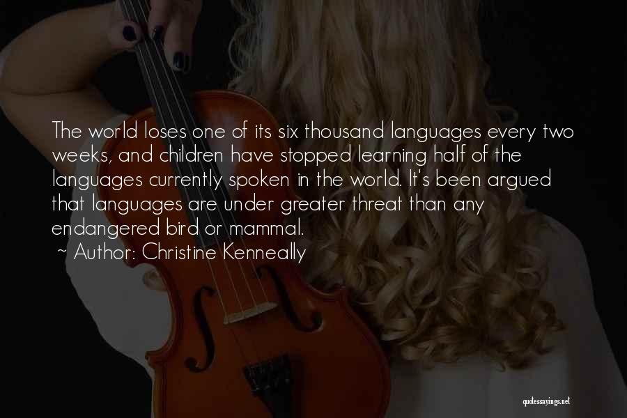 Learning Other Languages Quotes By Christine Kenneally