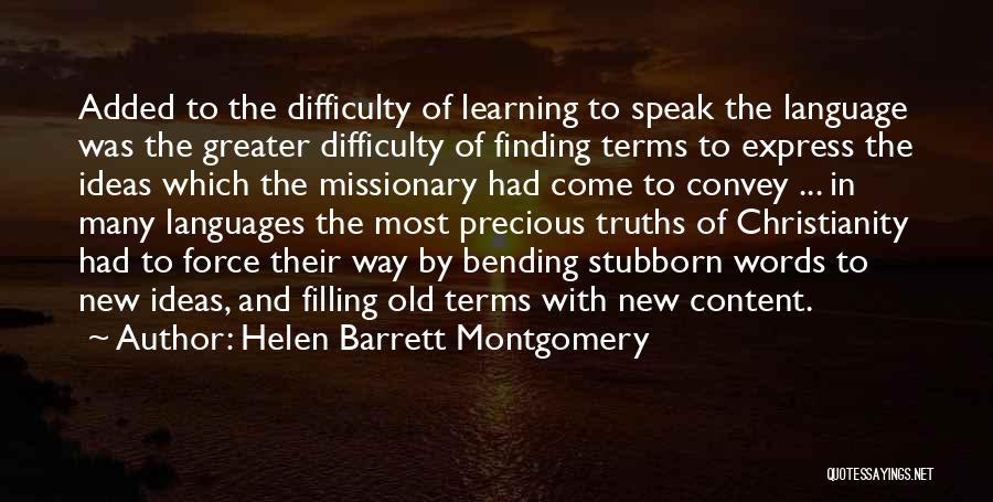 Learning Other Languages Quotes By Helen Barrett Montgomery