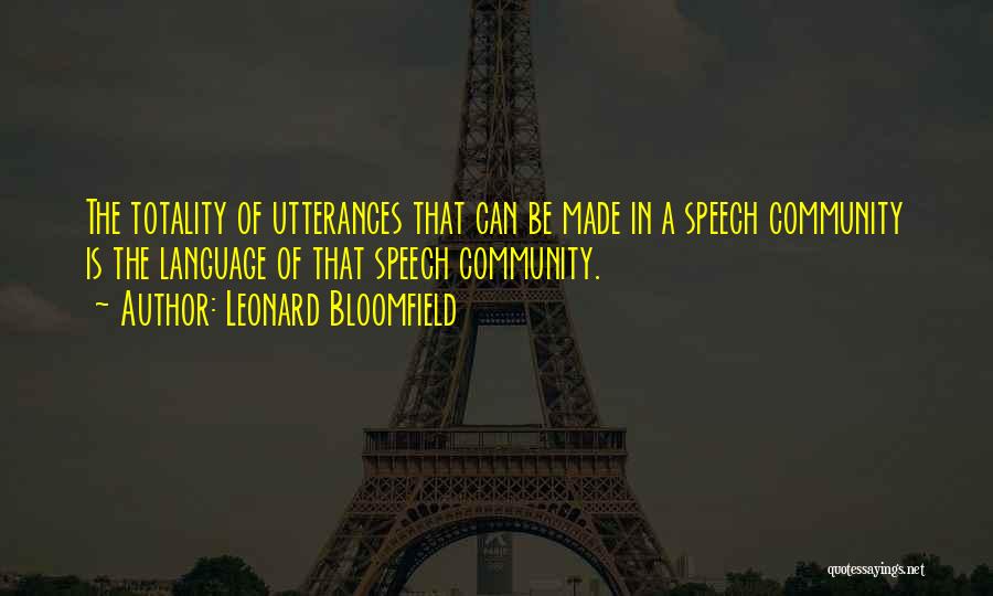 Learning Other Languages Quotes By Leonard Bloomfield