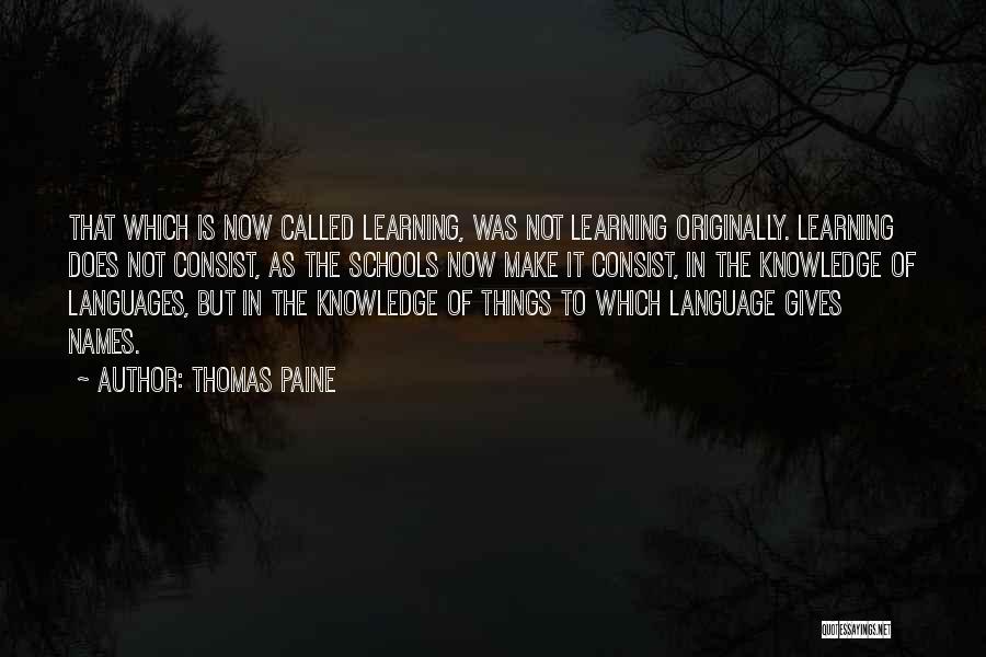 Learning Other Languages Quotes By Thomas Paine