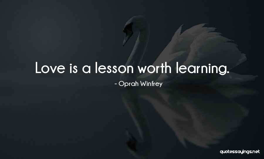 Learning Our Lesson Quotes By Oprah Winfrey