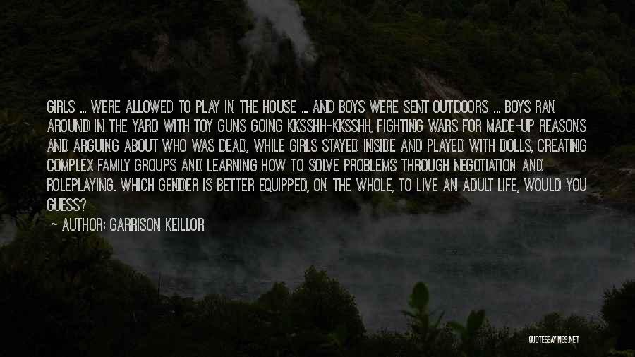 Learning Outdoors Quotes By Garrison Keillor