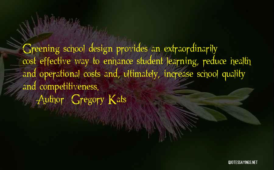 Learning Outside Of School Quotes By Gregory Kats