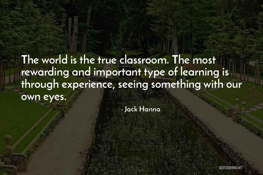 Learning Outside The Classroom Quotes By Jack Hanna