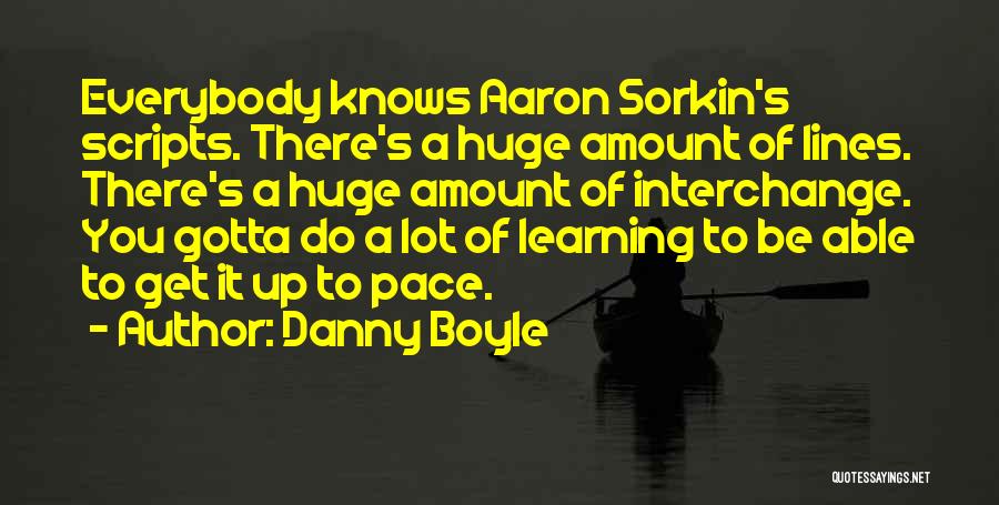 Learning Outside The Lines Quotes By Danny Boyle