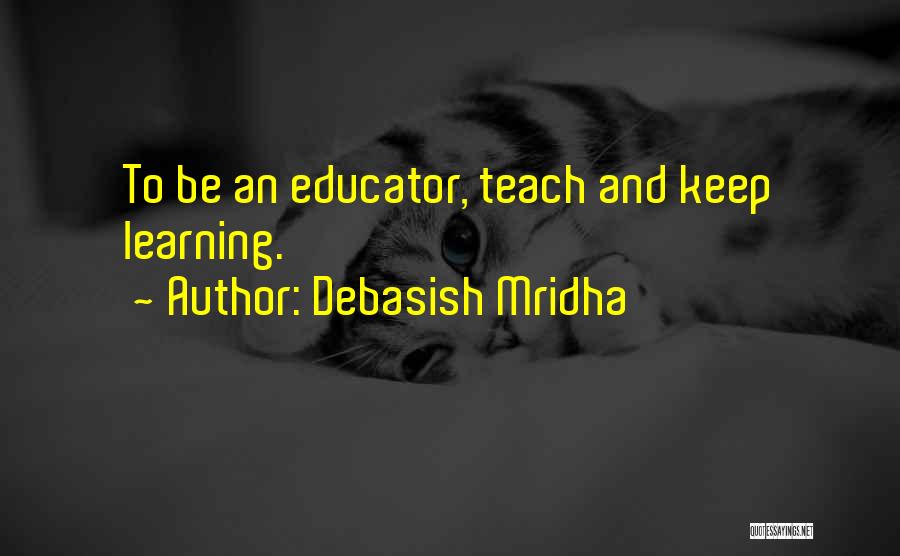Learning Philosophy Quotes By Debasish Mridha