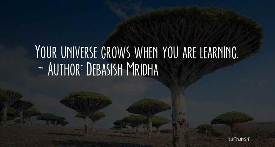 Learning Philosophy Quotes By Debasish Mridha