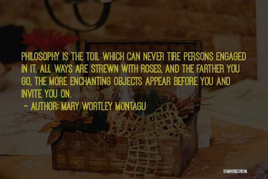 Learning Philosophy Quotes By Mary Wortley Montagu