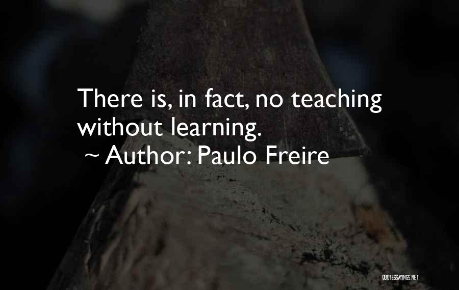 Learning Philosophy Quotes By Paulo Freire