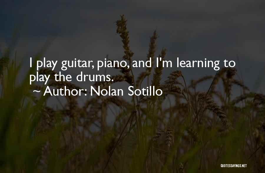 Learning Piano Quotes By Nolan Sotillo