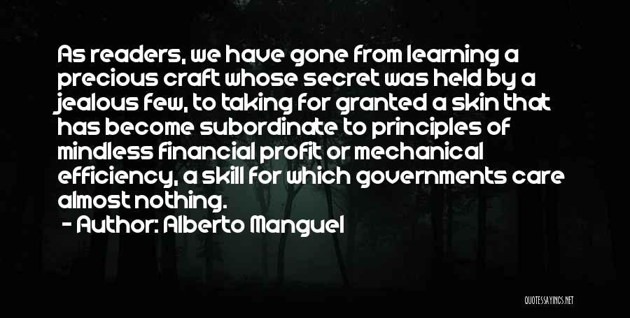 Learning Principles Quotes By Alberto Manguel