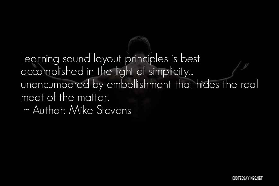 Learning Principles Quotes By Mike Stevens
