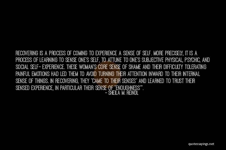 Learning Process Quotes By Sheila M. Reindl Learning Process Quotes By Sheila M. Reindl