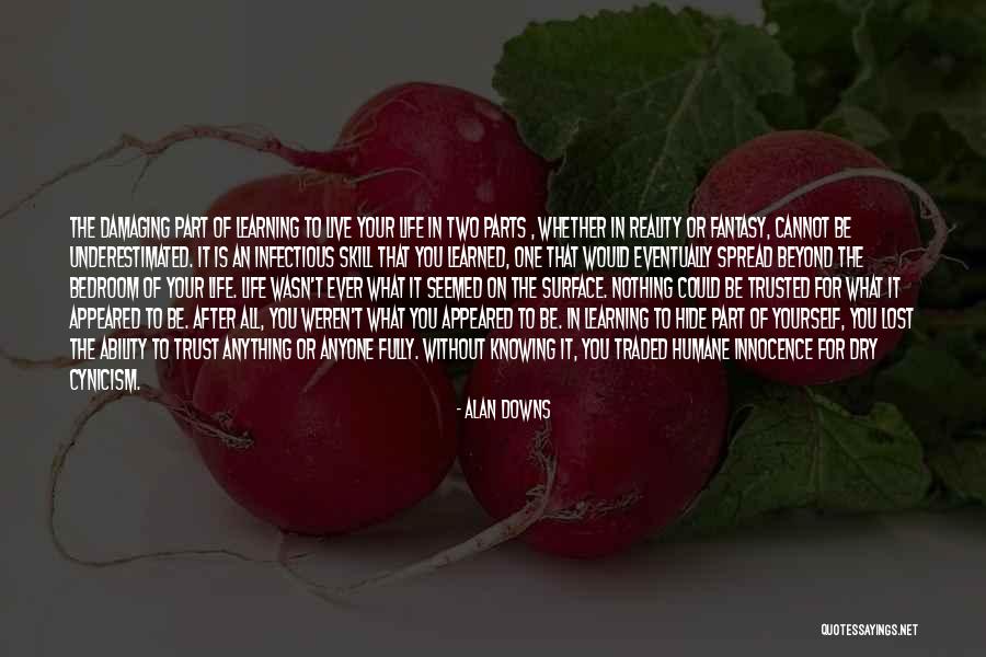 Learning Psychology Quotes By Alan Downs Learning Psychology Quotes By Alan Downs