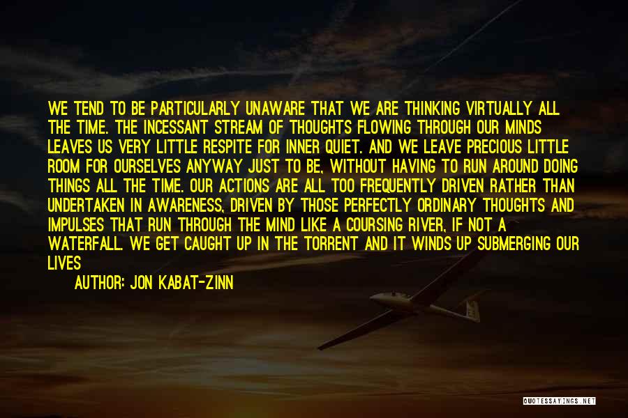 Learning Psychology Quotes By Jon Kabat-Zinn