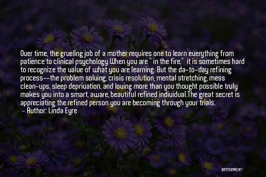 Learning Psychology Quotes By Linda Eyre