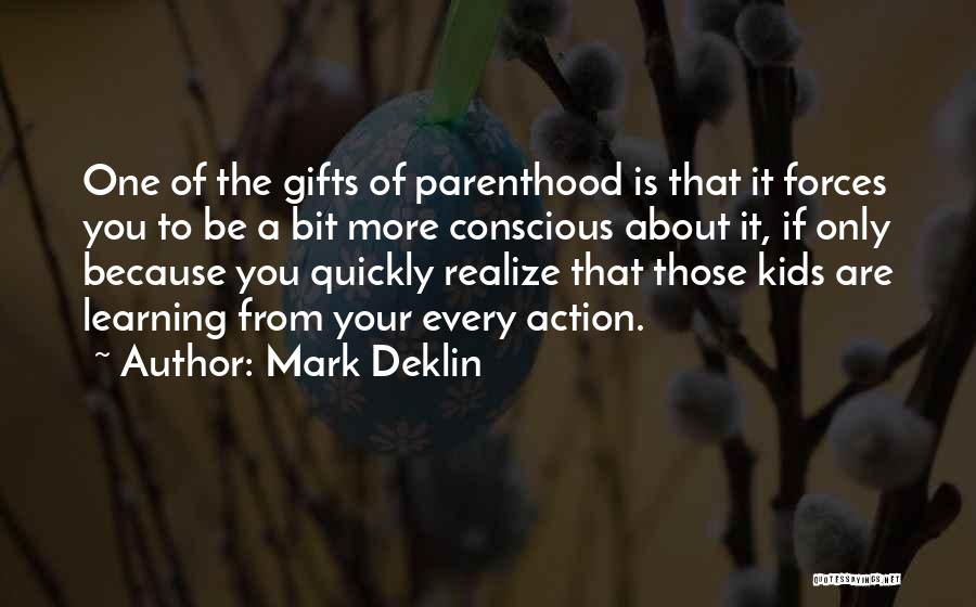 Learning Quickly Quotes By Mark Deklin