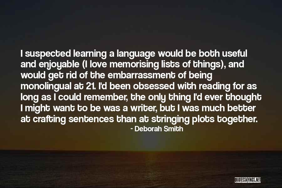 Learning Reading Quotes By Deborah Smith Learning Reading Quotes By Deborah Smith