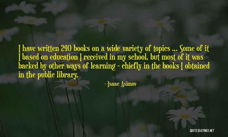 Learning Reading Quotes By Isaac Asimov Learning Reading Quotes By Isaac Asimov