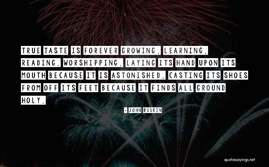 Learning Reading Quotes By John Ruskin Learning Reading Quotes By John Ruskin