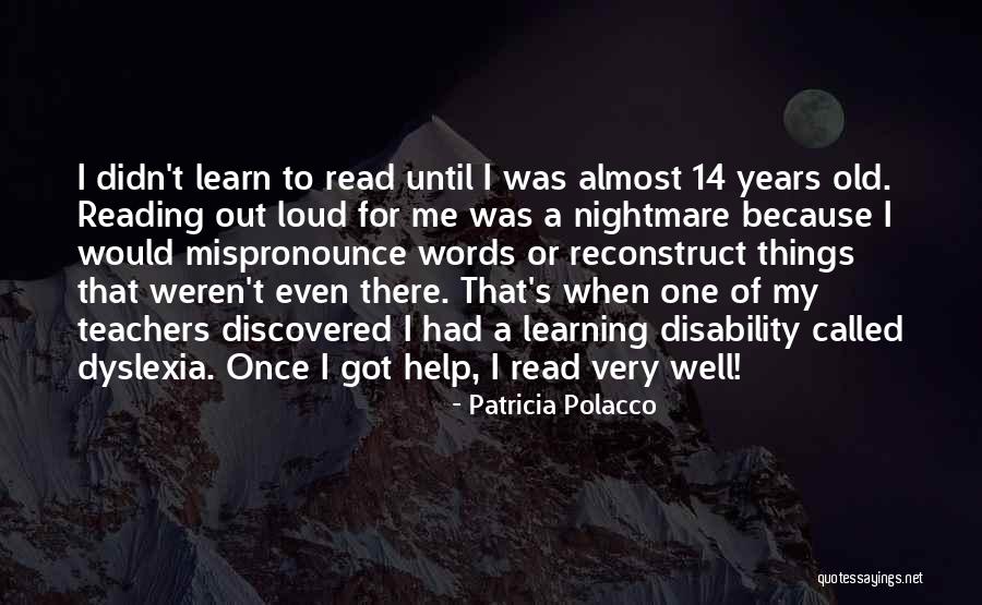 Learning Reading Quotes By Patricia Polacco Learning Reading Quotes By Patricia Polacco
