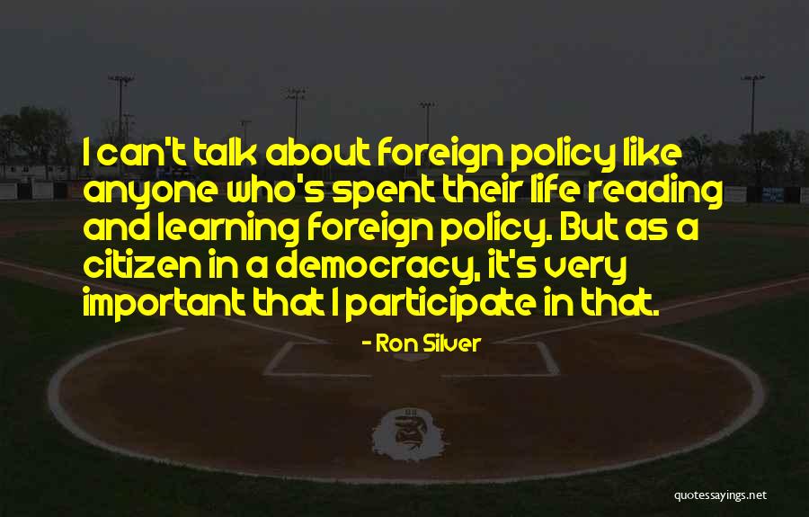 Learning Reading Quotes By Ron Silver Learning Reading Quotes By Ron Silver