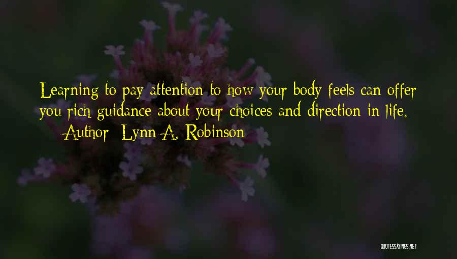 Learning Religion Quotes By Lynn A. Robinson