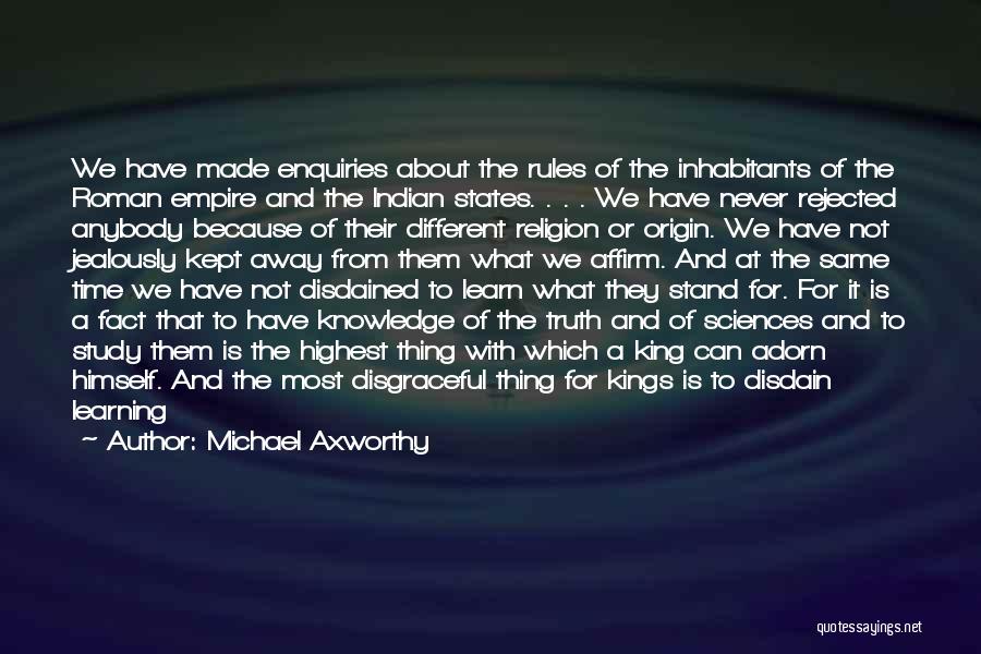 Learning Religion Quotes By Michael Axworthy