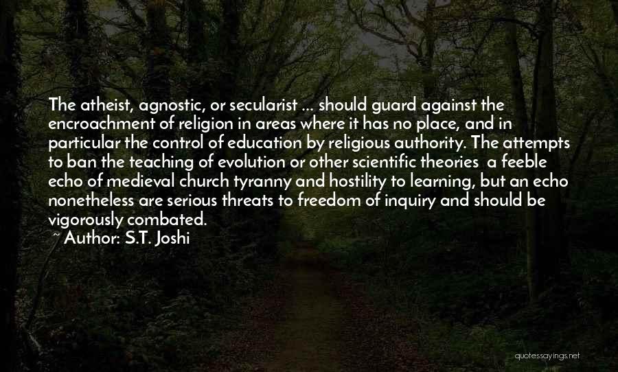 Learning Religion Quotes By S.T. Joshi