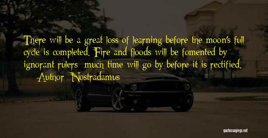 Learning Something From Someone Quotes By Nostradamus