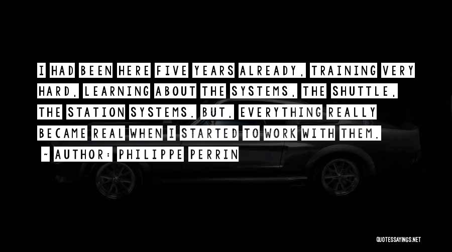 Learning Something From Someone Quotes By Philippe Perrin