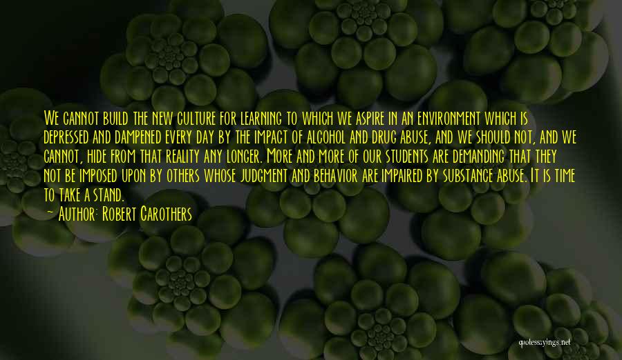 Learning Something New Every Day Quotes By Robert Carothers