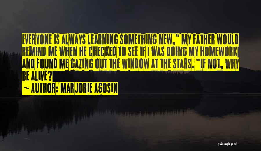 Learning Something New Quotes By Marjorie Agosin