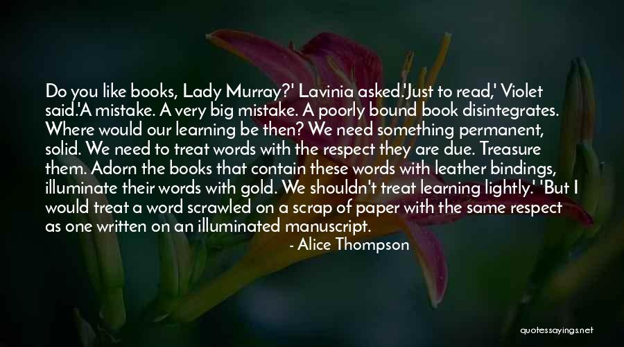 Learning Something Quotes By Alice Thompson Learning Something Quotes By Alice Thompson