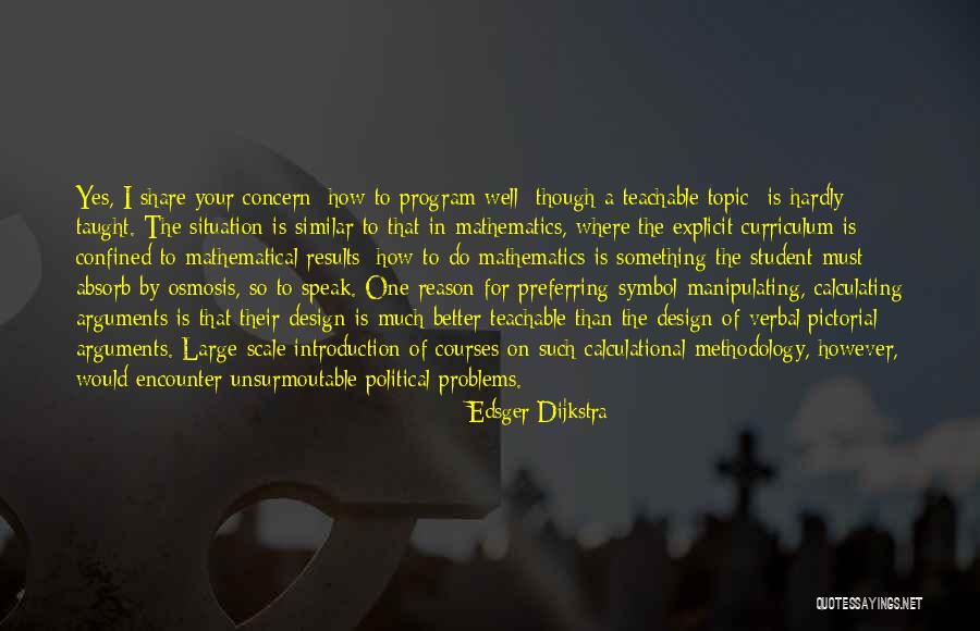 Learning Something Quotes By Edsger Dijkstra Learning Something Quotes By Edsger Dijkstra