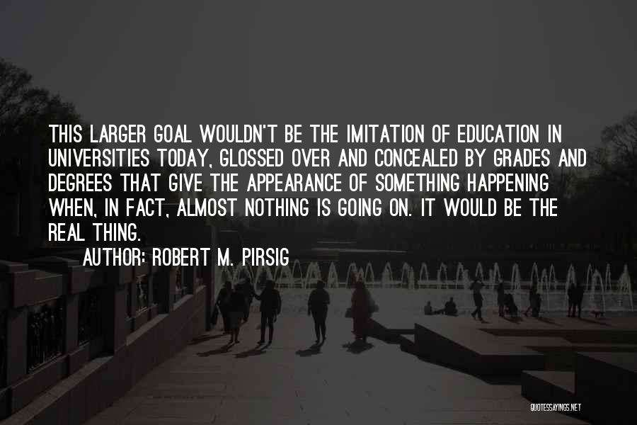 Learning Something Quotes By Robert M. Pirsig