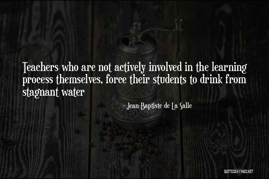 Learning Sports Quotes By Jean-Baptiste De La Salle Learning Sports Quotes By Jean-Baptiste De La Salle
