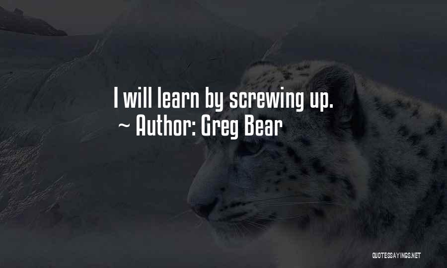 Learning Strategies Quotes By Greg Bear